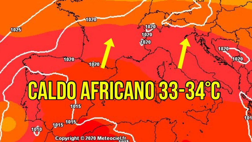 [Meteo medio termine] Caldo africano in arrivo, punte fino a 33-34°C in pianura