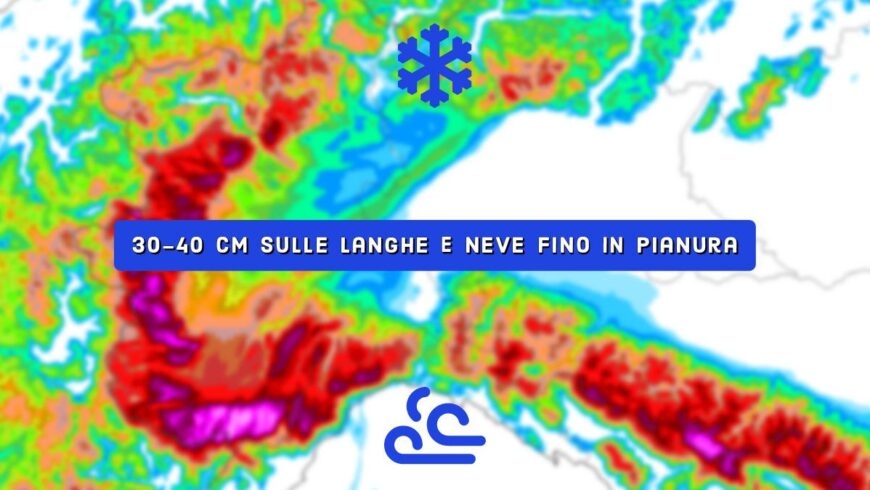 In arrivo la neve sull’Astigiano e 30-40 cm sulle Langhe | Previsioni Meteo 27 febbraio 2023