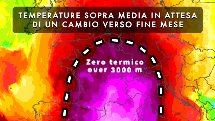 [Meteo medio termine] Ci risiamo: alta pressione e zero termico in montagna over 3000 m