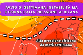 [Meteo medio termine] Avvio di settimana instabile ma torna subito l’alta pressione africana