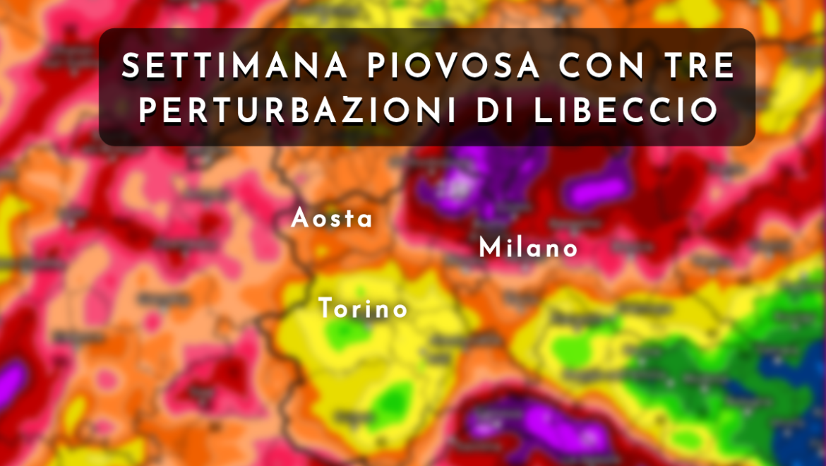 Settimana piovosa con correnti di libeccio