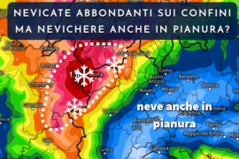 [Meteo medio termine] Nevicate abbondanti sui confini, ma occhio a qualche fiocco fino in pianura