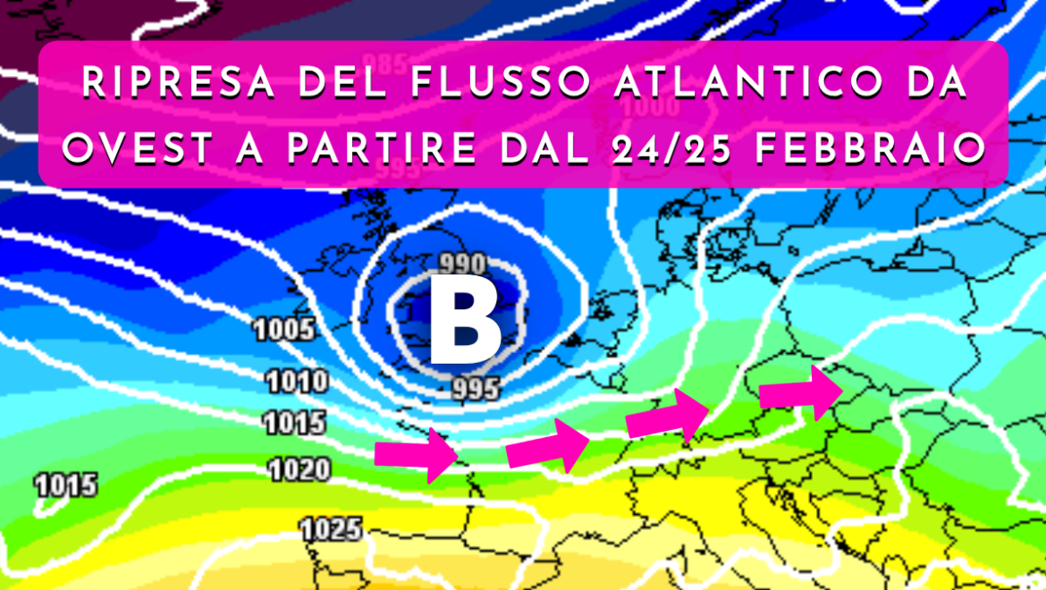 [Meteo medio termine] Verso un possibile sblocco del flusso atlantico dal 24/25 febbraio