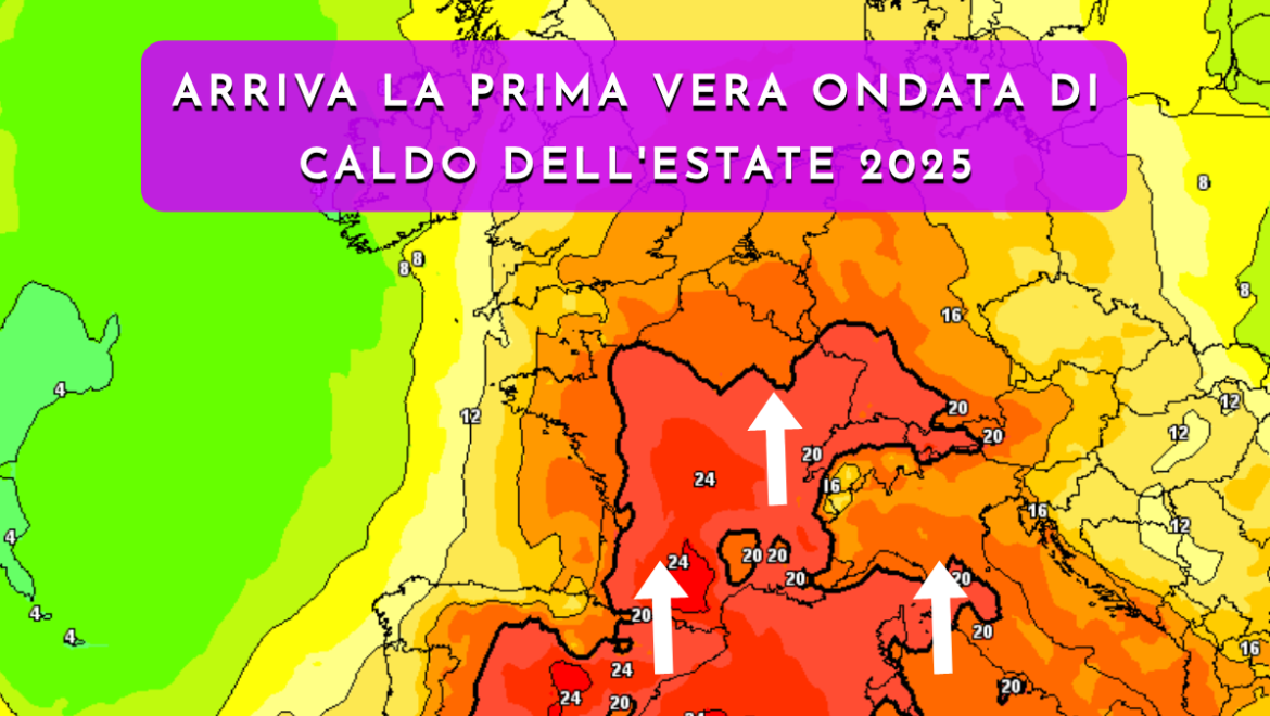[Meteo medio termine] La prima ondata di caldo africano dell’estate 2025 al nord